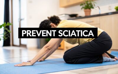 How to Prevent Sciatica Pain: Top Tips for Spinal Health